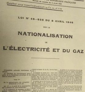 Il y a 75 ans, la nationalisation de l’électricité et du gaz